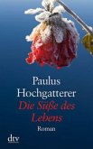 Die Süße des Lebens / Kommissar Ludwig Kovacs erster Fall Bd.1 / Großdruck