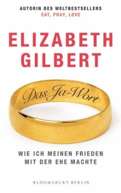 Das Ja-Wort - Gilbert, Elizabeth