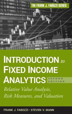 Introduction to Fixed Income Analytics - Fabozzi, Frank J.; Mann, Steven V.