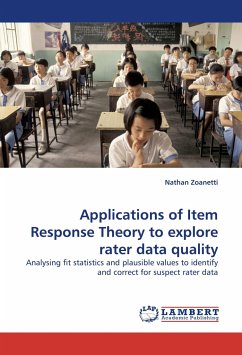 Applications of Item Response Theory to explore rater data quality - Zoanetti, Nathan