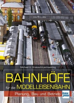 Bahnhöfe für die Modelleisenbahn - Kratzsch-Leichsenring, Michael U.