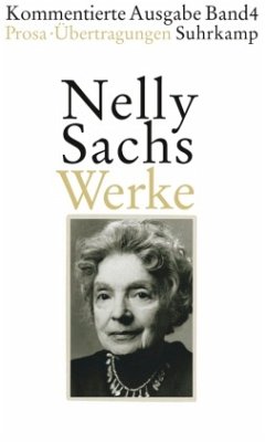 Prosa, Übertragungen / Werke 4 - Sachs, Nelly