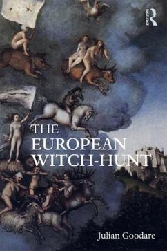 The European Witch-Hunt - Goodare, Julian