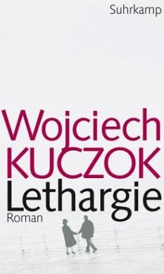 Lethargie - Kuczok, Wojciech