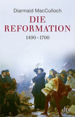 Die Reformation 1490-1700 - MacCulloch, Diarmaid