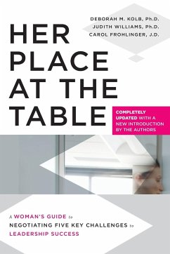 Her Place at the Table - Kolb, Deborah M.; Williams, Judith; Frohlinger, Carol