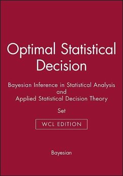 Optimal Statistical Decision & Bayesian Inference in Statistical Analysis & Applied Statistical Decision Theory - deGroot, Morris H; Box, George E P; Tiao, George C; Raiffa, Howard; Schlaifer, Robert