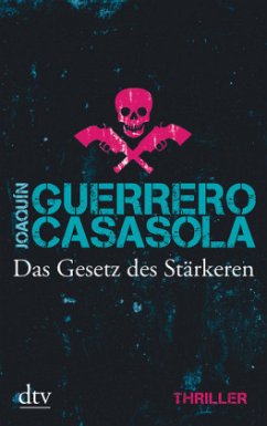 Das Gesetz des Stärkeren - Guerrero-Casasola, Joaquin