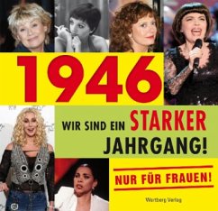 Cover 1946 - Wir sind ein starker Jahrgang! - Nur für Frauen!