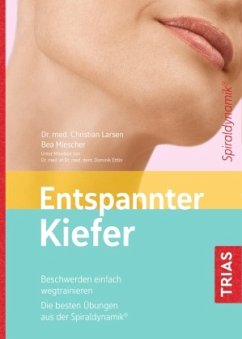 Entspannter Kiefer - Larsen, Christian;Miescher, Bea