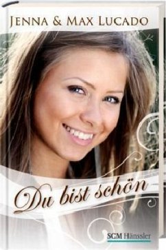 Du bist schön - Lucado, Jenna