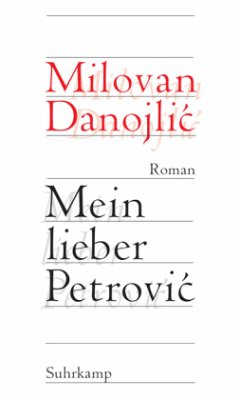 Mein lieber Petrovic - Danojlic, Milovan