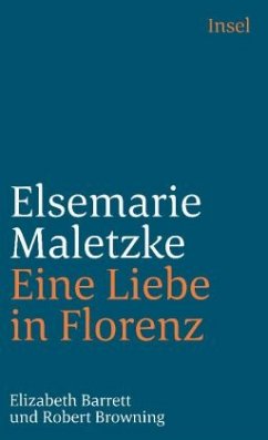 Eine Liebe in Florenz - Maletzke, Elsemarie