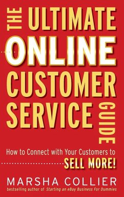 The Ultimate Online Customer Service Guide - Collier, Marsha