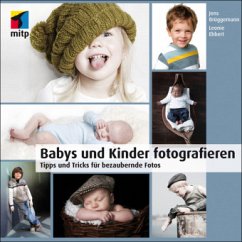 Babys und Kinder fotografieren - Brüggemann, Jens; Ebbert, Leonie