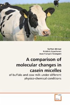 A comparison of molecular changes in casein micelles - Ahmad, Sarfraz;Gaucheron, Frédéric;Grongnet, Jean-François