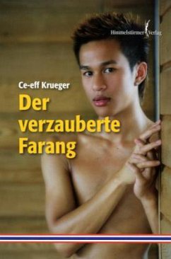 Der verzauberte Farang - Krueger, Ce-eff (Carl-Friedrich)