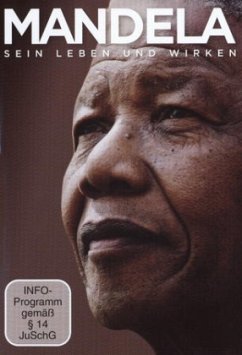 Mandela - Sein Leben und Wirken