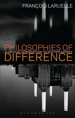 Philosophies of Difference - Laruelle, Francois