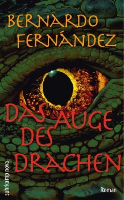 Das Auge des Drachen - Fernández, Bernardo