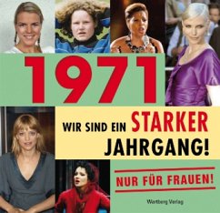 Cover 1971 - Wir sind ein starker Jahrgang! - Nur für Frauen!