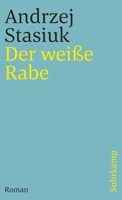 Der weiße Rabe - Stasiuk, Andrzej