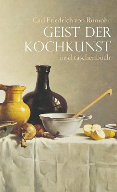 Geist der Kochkunst - Rumohr, Carl Friedrich von