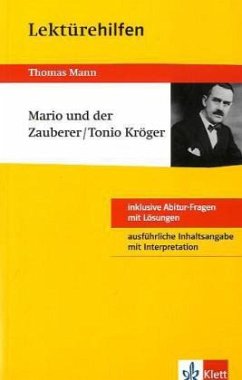 Lektürehilfen Thomas Mann 'Mario und der Zauberer' / 'Tonio Kröger' - Mann, Thomas