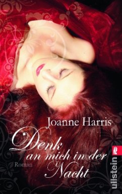 Denk an mich in der Nacht - Harris, Joanne