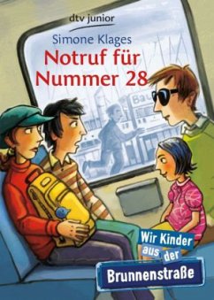 Wir Kinder aus der Brunnenstraße - Notruf für Nummer 28 - Klages, Simone