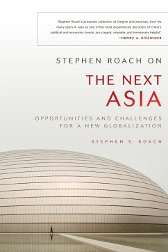 Stephen Roach on the Next Asia - Roach, Stephen S.