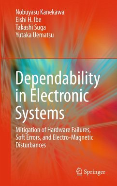 Dependability in Electronic Systems - Kanekawa, Nobuyasu;Ibe, Eishi H.;Suga, Takashi