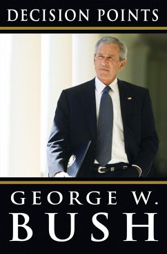 Decision Points - Bush, George W.