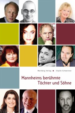 Mannheims berühmte Töchter und Söhne - Schwertner, Sibylle