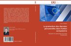 La protection des données personnelles dans l'Union européenne