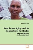 Population Aging and Its Implications for Health Expenditure