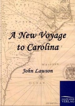 A New Voyage to Carolina - Lawson, John