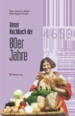 Unser Kochbuch der 80er Jahre