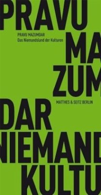 Das Niemandsland der Kulturen - Mazumdar, Pravu