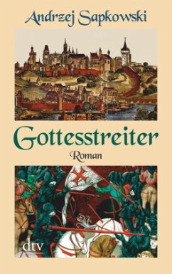 Gottesstreiter / Narrenturm-Trilogie Bd.2 - Sapkowski, Andrzej