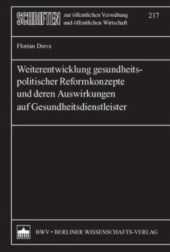 Cover Weiterentwicklung gesundheitspolitischer Reformkonzepte und deren Auswirkungen auf Gesundheitsdienstleister