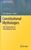 Constitutional Mythologies Constitutional Mythologies