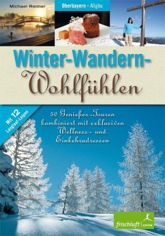 Winter-Wandern-Wohlfühlen - Reimer, Michael