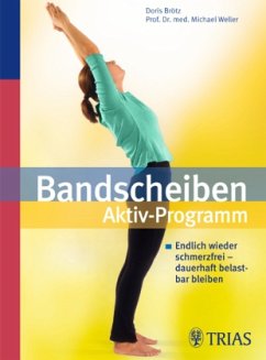 Bandscheiben Aktiv-Programm - Brötz, Doris; Weller, Michael