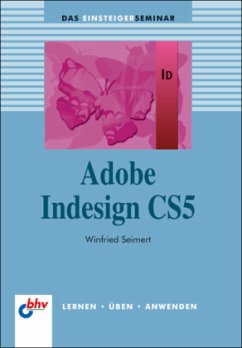 Adobe InDesign CS5 - Seimert, Winfried