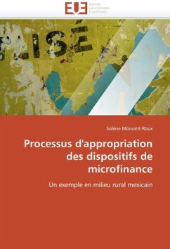 Processus d'appropriation des dispositifs de microfinance - Morvant-Roux, Solène