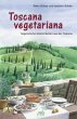 Toscana vegetariana - Bild 1