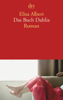 Das Buch Dahlia - Albert, Elisa