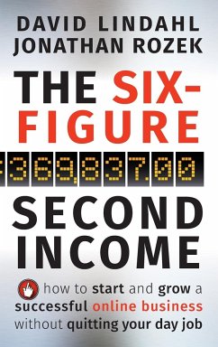 The Six-Figure Second Income - Lindahl, David; Rozek, Jonathan