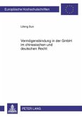 Vermögensbindung in der GmbH im chinesischen und deutschen Recht